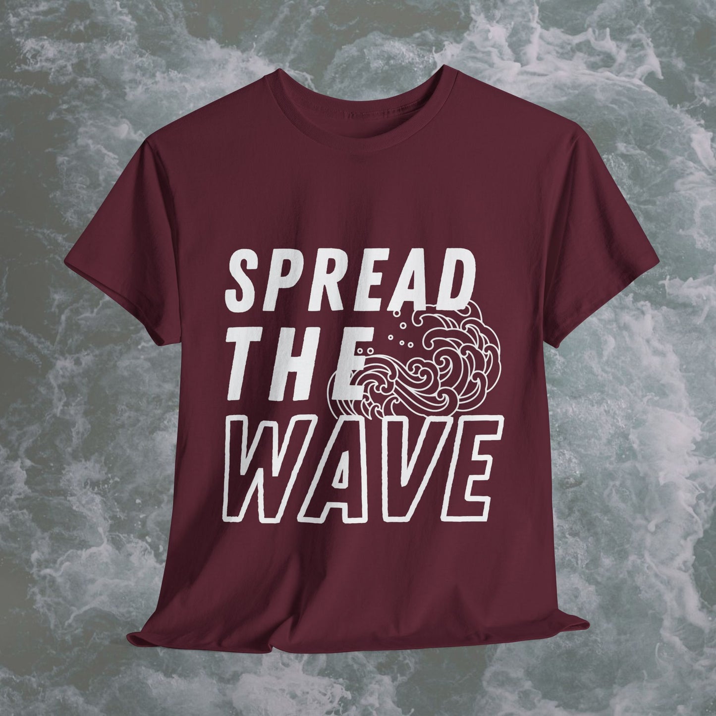 Spread The Wave Unisex T Shirt