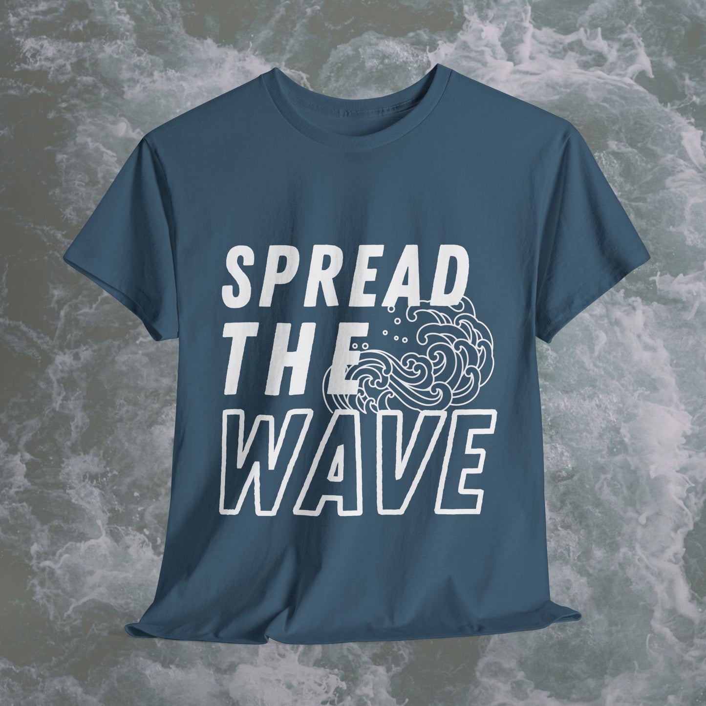 Spread The Wave Unisex T Shirt